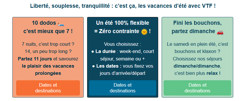 Liberté, souplesse, tranquillité : c’est ça, les vacances d’été avec VTF !